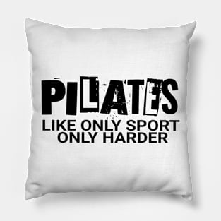 Pilates Like A Real Sport Only Harder Pillow