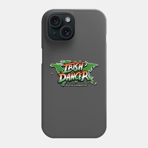 I'm A Fighter Phone Case by IrishDanceShirts