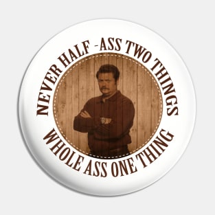 Never haf ass two things Pin