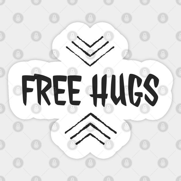 Free Hugs Free Hugs Sticker Teepublic