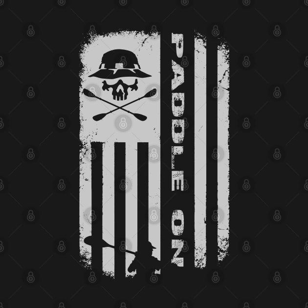 Kayak Flag Paddle On by BoneheadGraphix