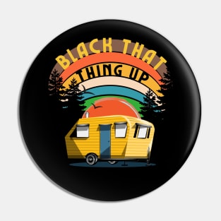 Back that Thing Up Tee Pin