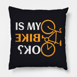 Cyclist Bicycle ok funny Saying Gift Pillow