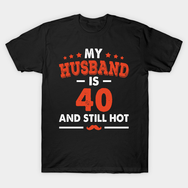 funny 40th t shirts