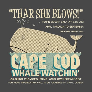 Thar she blows! T-Shirt