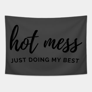 HOT MESS Tapestry