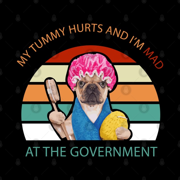 My Tummy Hurts And I'm MAD At The Government Meme by TheAwesome