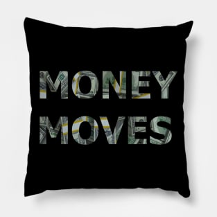 Money Moves Pillow