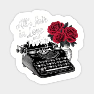 all s fair in love and poetry typewrite vintage Magnet