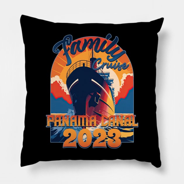 Family Cruise Panama Canal 2023 Pillow by DanielLiamGill