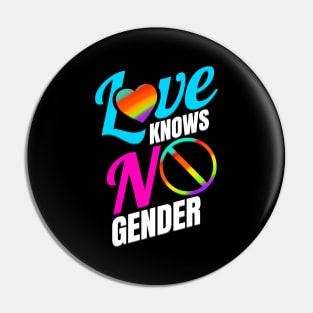 LGBTQ Love Knows No Gender Pride Month Pin