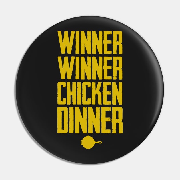 PlayerUnknown's battlegrounds - Winner Winner Chicken Dinner Pin by Dopamine Creative