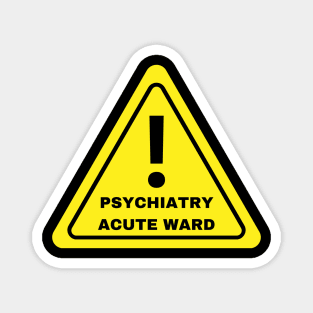 Acute ward! Magnet