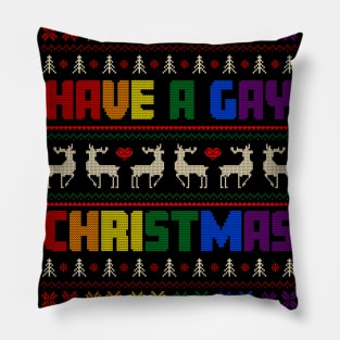 Have A Gay Christmas Pillow