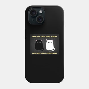 My Cats Love Vegas Phone Case