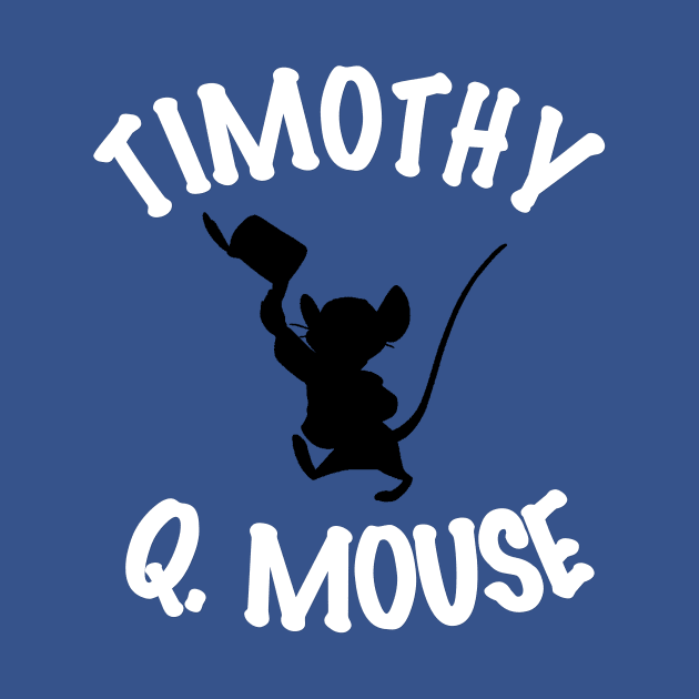 Timothy Q. Mouse by duchessofdisneyland