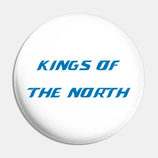 Kings of the North Pin