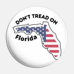 Don't Tread on Florida Pin