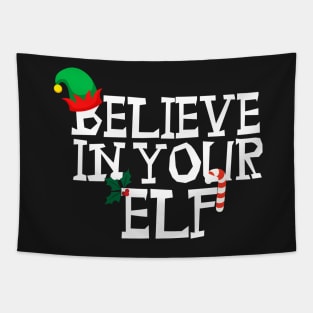 Believe in your elf Tapestry