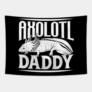 Axolotl lover - Axolotl Daddy Tapestry