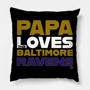 Papa Loves the Baltimore Ravens Pillow