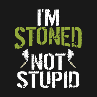 Avoid Confusion Funny Stoned Not Stupid Marijuana Smoker T-Shirt