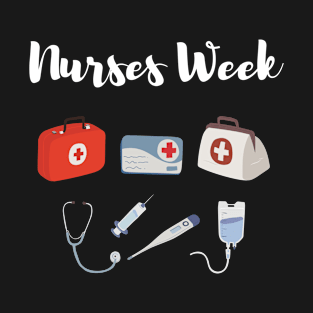 Nurses Week. Happy National Nurses Week T-Shirt