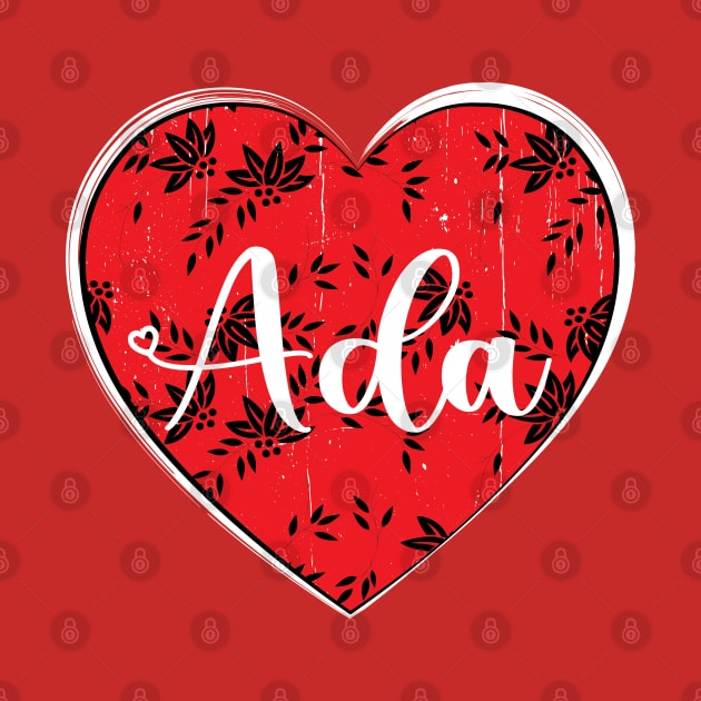 I Love Ada First Name I Heart Ada by ArticArtac