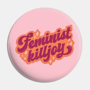 Feminist Killjoy Patch Pin