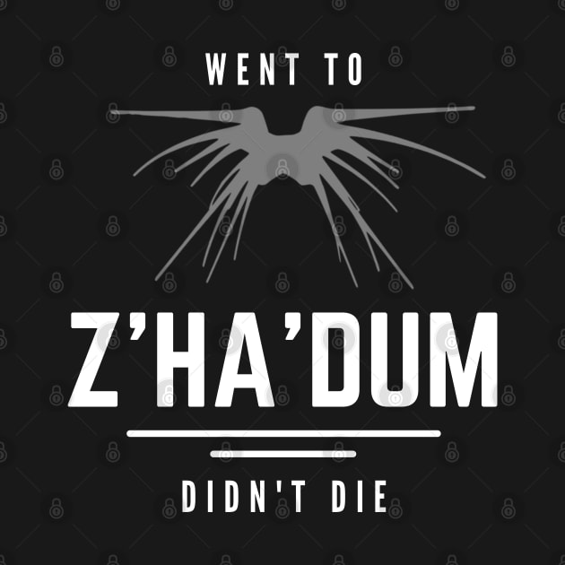 Went to Z'ha'dum - Didn't Die - Shadow Ship - Black - Sci-Fi by Fenay-Designs