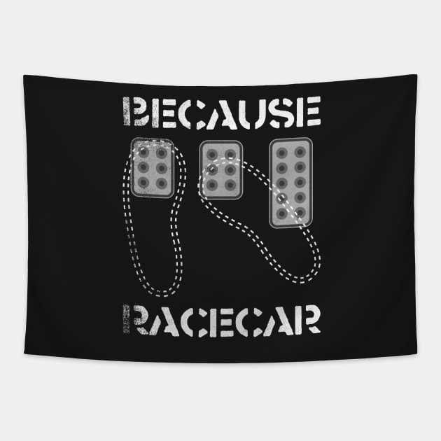 Heel Toe Three Pedals Because Race Car Tapestry by cowyark rubbark