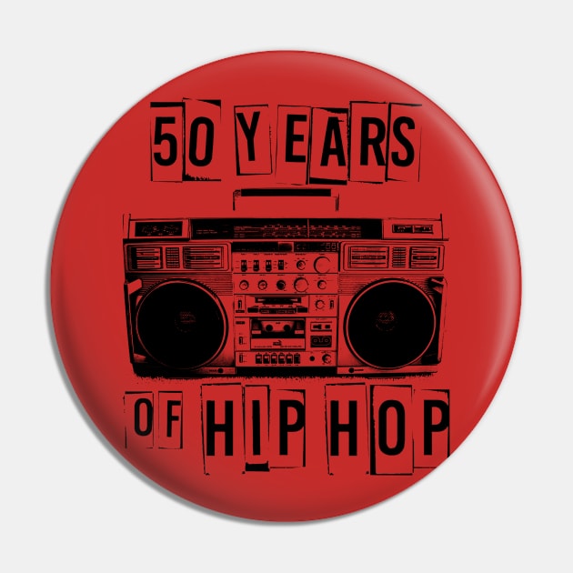 Retro 50 Years of Hip Hop Pin by oxvaslim