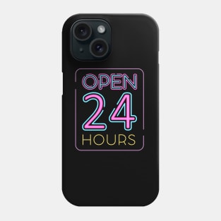 Open 24 Hours Phone Case