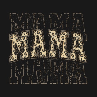 mama mama mama T-Shirt