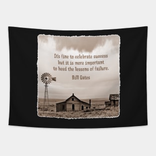 Abandoned Homestead with Bill Gates Quote Tapestry