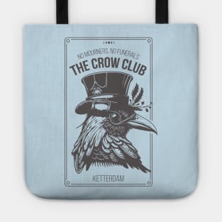 Six of Crows - Ketterdam Crow Club Tote