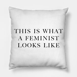 This is What a Feminist Looks Like Pillow