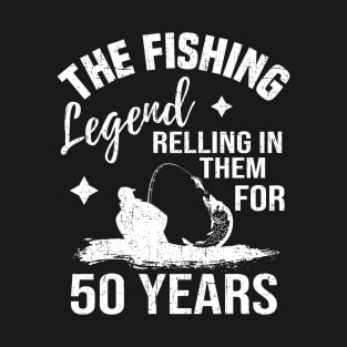 The Fishing Legend Funny 50th birthday Gift T-Shirt