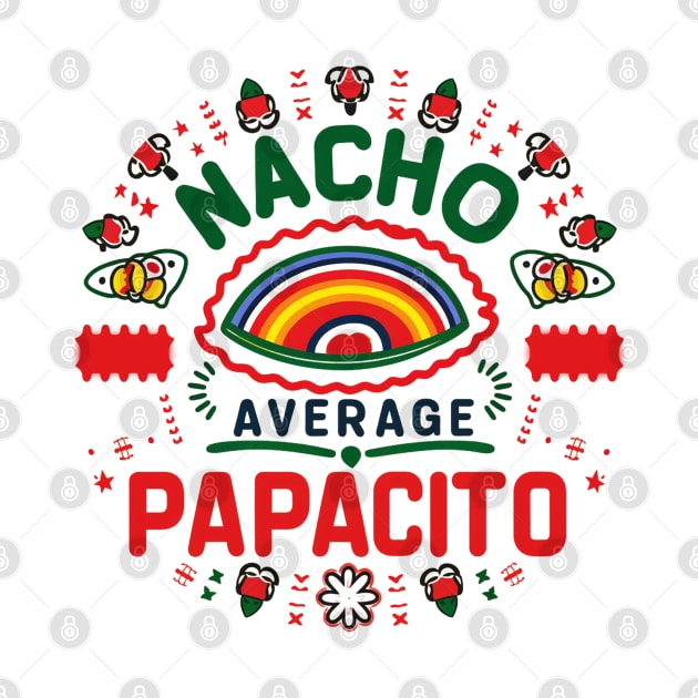 nacho average papacito by mdr design