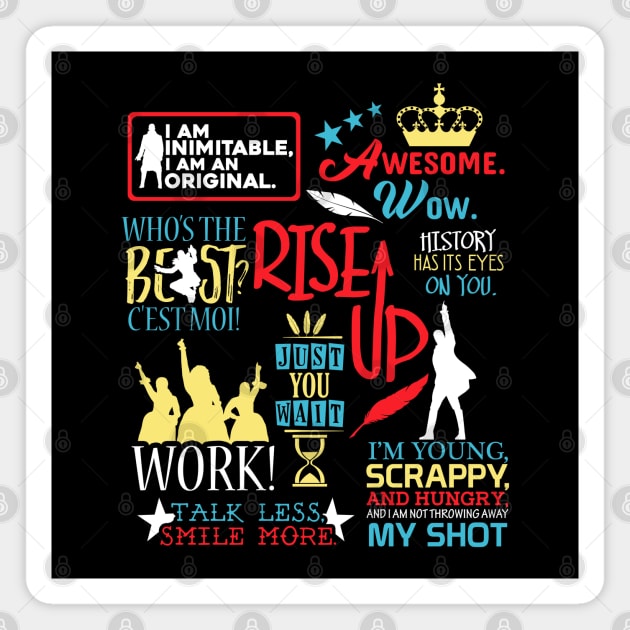 Hamilton Quotes Hamilton Musical Broadway Magnet TeePublic
