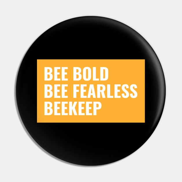 Bee bold bee fearless beekeep,  Beekeeper, Beekeepers, Beekeeping,  Honeybees and beekeeping, the beekeeper Pin by One Eyed Cat Design