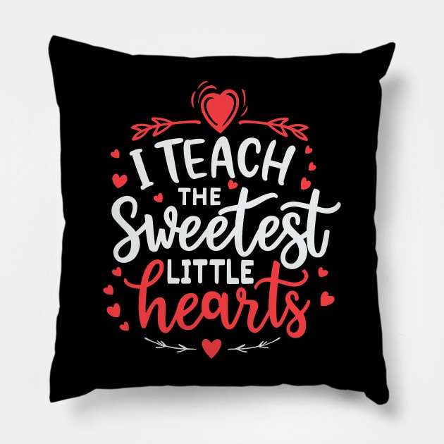 I Teach The Sweetest Little Hearts Valentines Day Teachers Pillow by jadolomadolo