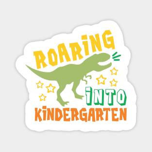 Roaring into Kindergarten Dinosaur Kids Back to School Magnet