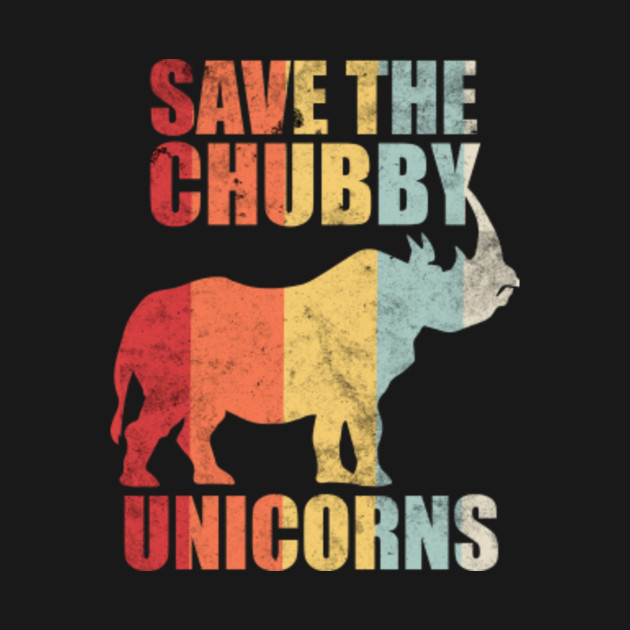 Save The Chubby Unicorns Shirt Vintage Retro Colors Save The Chubby