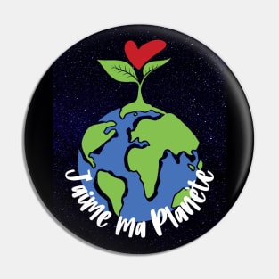 J'aime ma planète P01 Pin