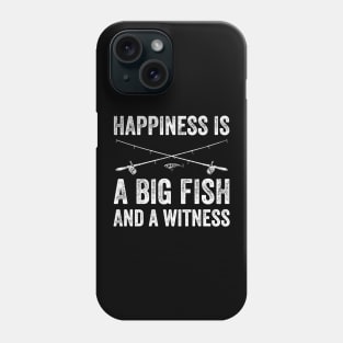 Happiness is a big fish Phone Case