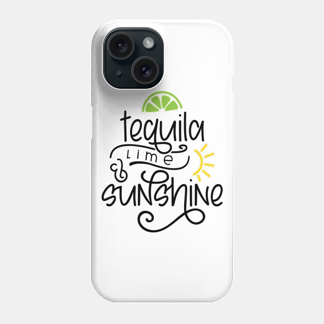 Tequila, Lime & Sunshine Phone Case by CatsCrew