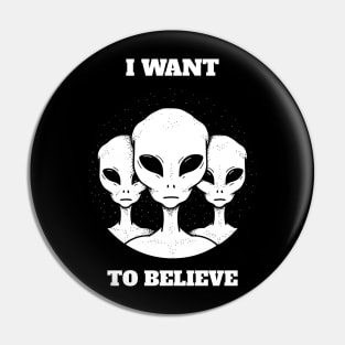 Alien I Want To Believe Pin