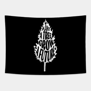 Plant A Tree Grow A Future Tapestry