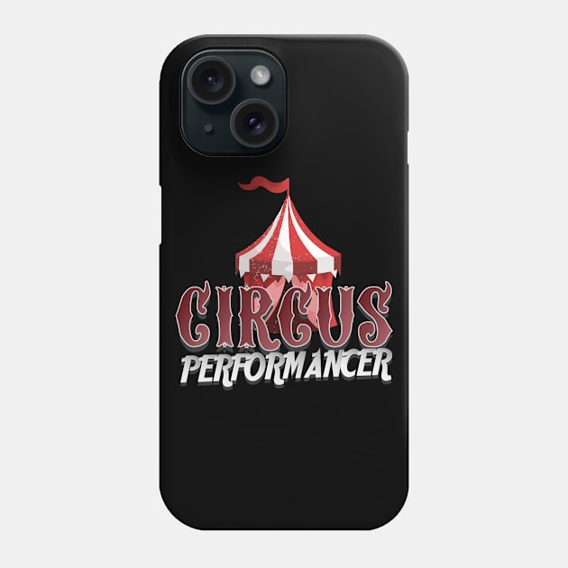 Circus Performance Phone Case by CTShirts